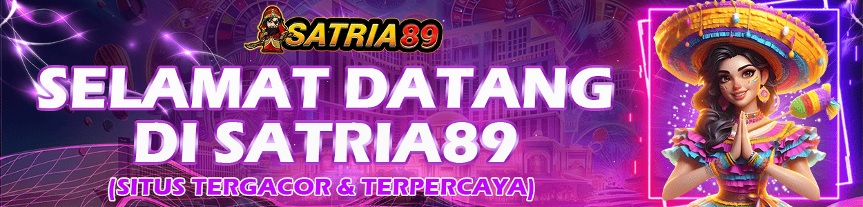 SATRIA89 - Selamat Datang