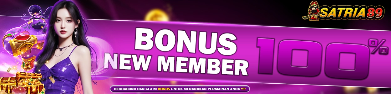 SATRIA89 - Bonus New Member 100