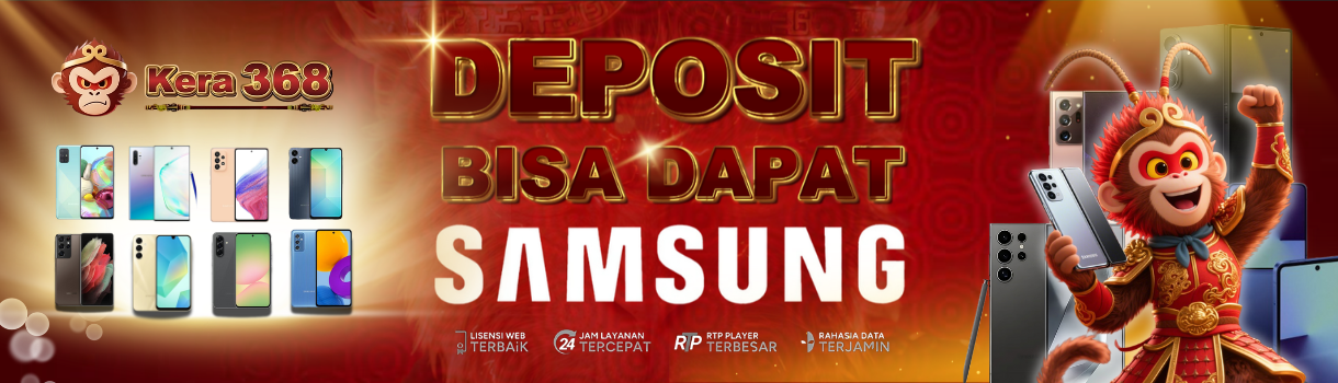 DEPOSIT DAPAT SAMSUNG