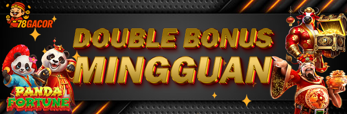 DOUBLE BONUS MINGGUAN